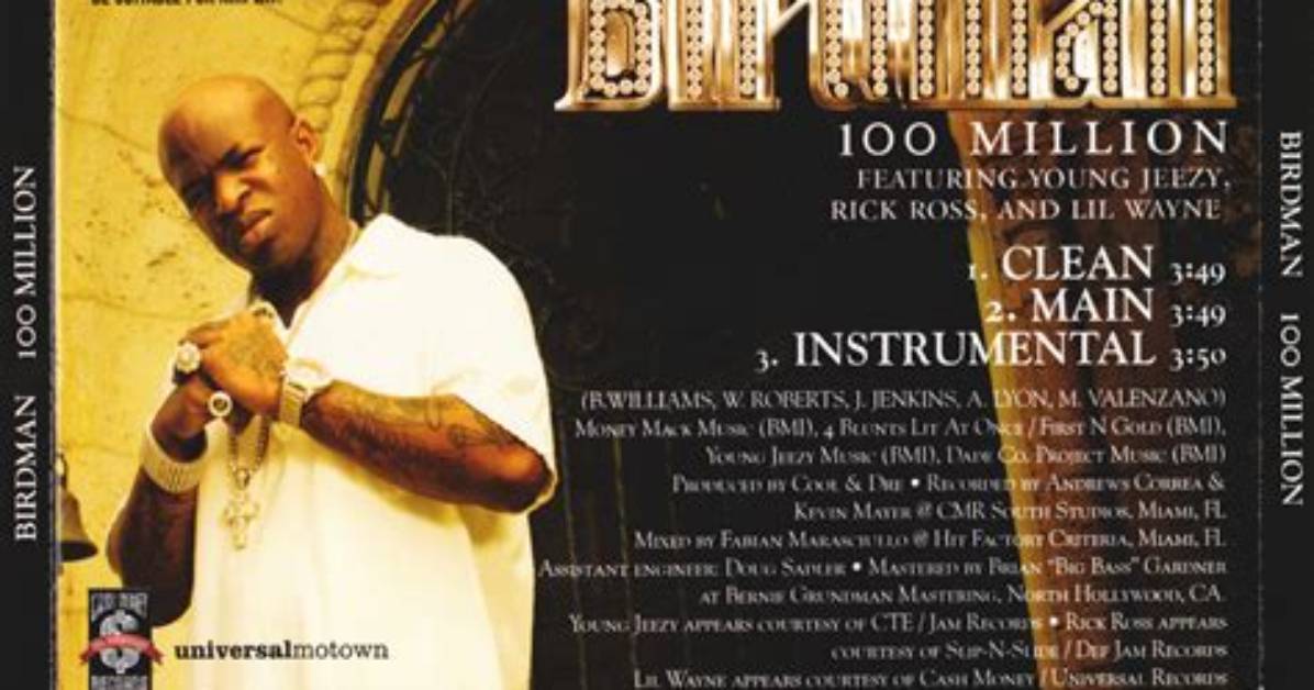 Birdman – 100 Million Ft. Young Jeezy, Rick Ross, Lil Wayne