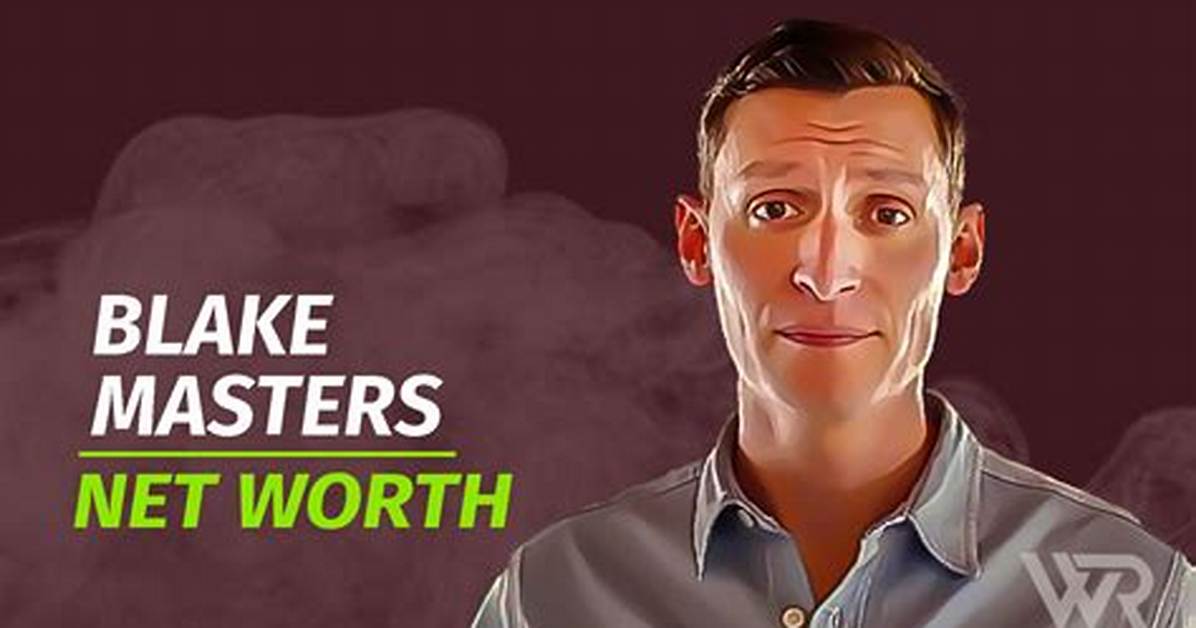 Blake Masters Net Worth 2024