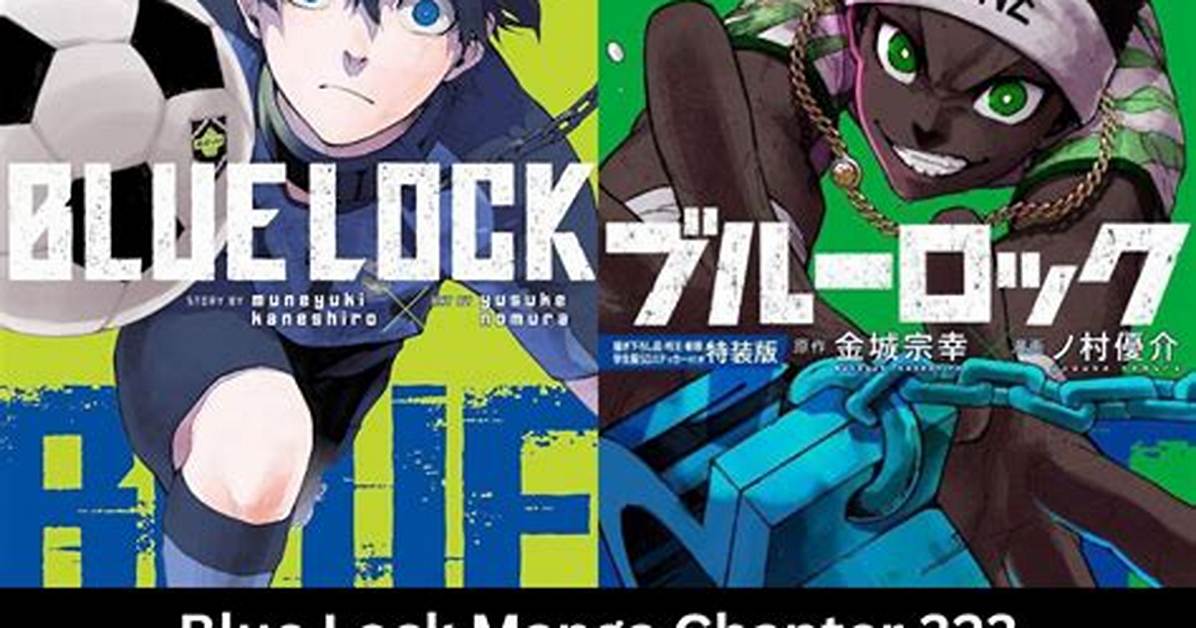 Blue Lock Chapter 241 Spoiler, Release Date, Raw Scan and More