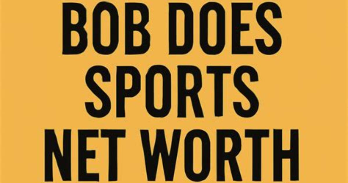 Bob Does Sports Net Worth, Income and Estimated Earnings of Youtuber Channel