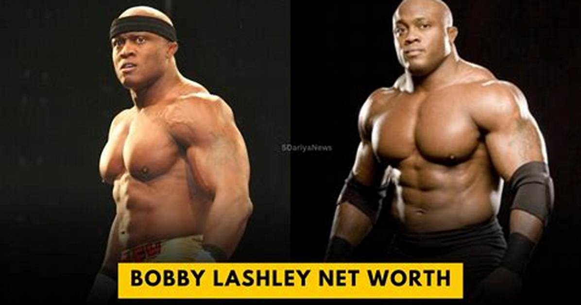 Bobby Lashley Net Worth