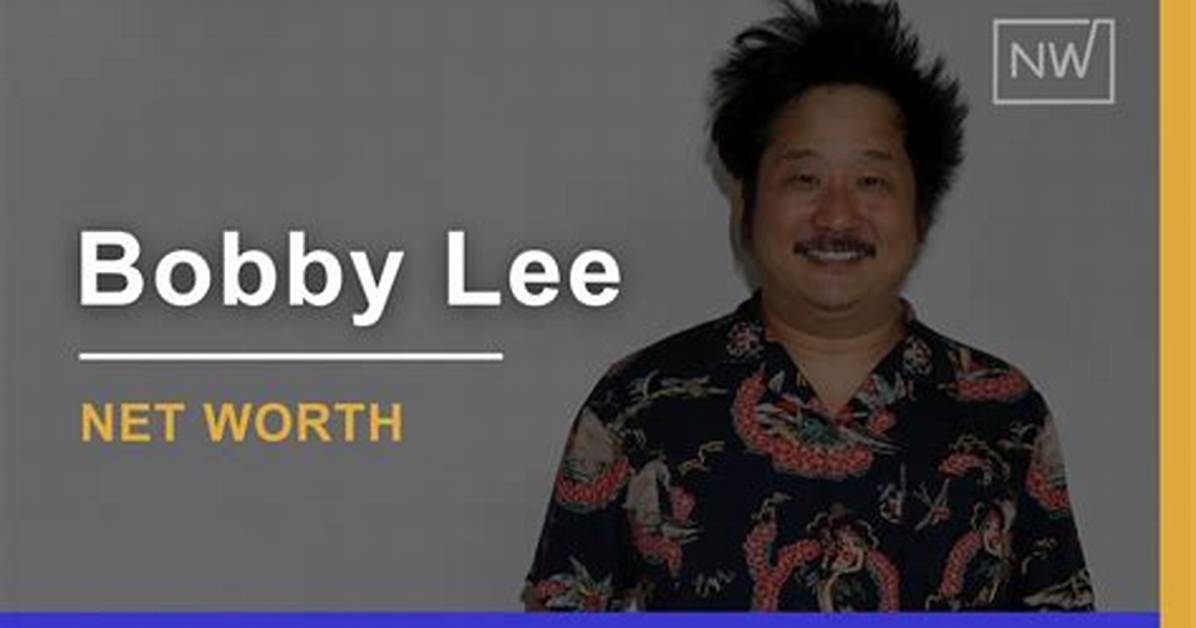 Bobby Lee Net Worth