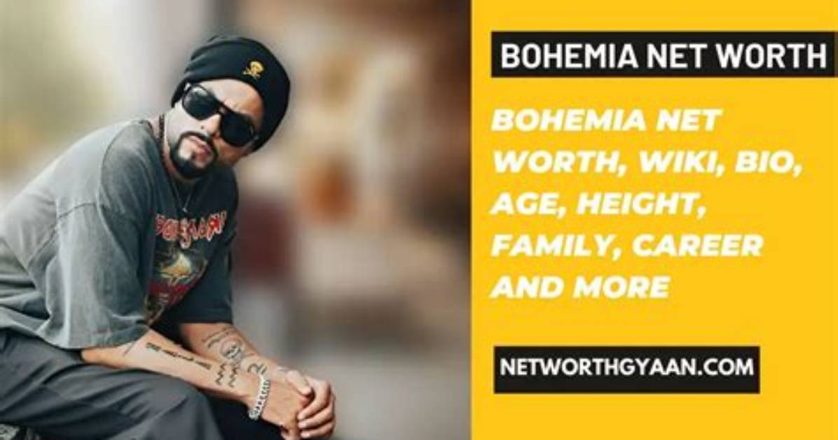 Bohemia Net Worth