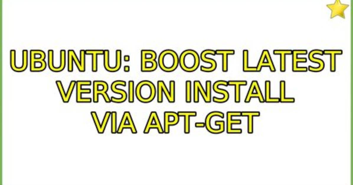 Boost Latest Version Install via Apt-Get