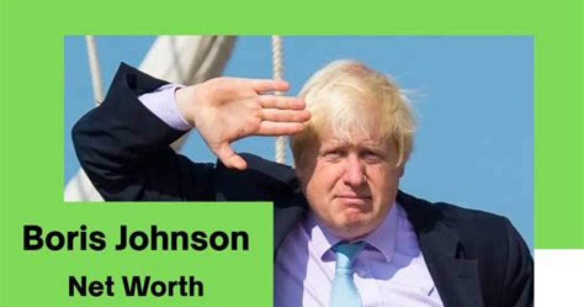 Boris Johnson Net Worth