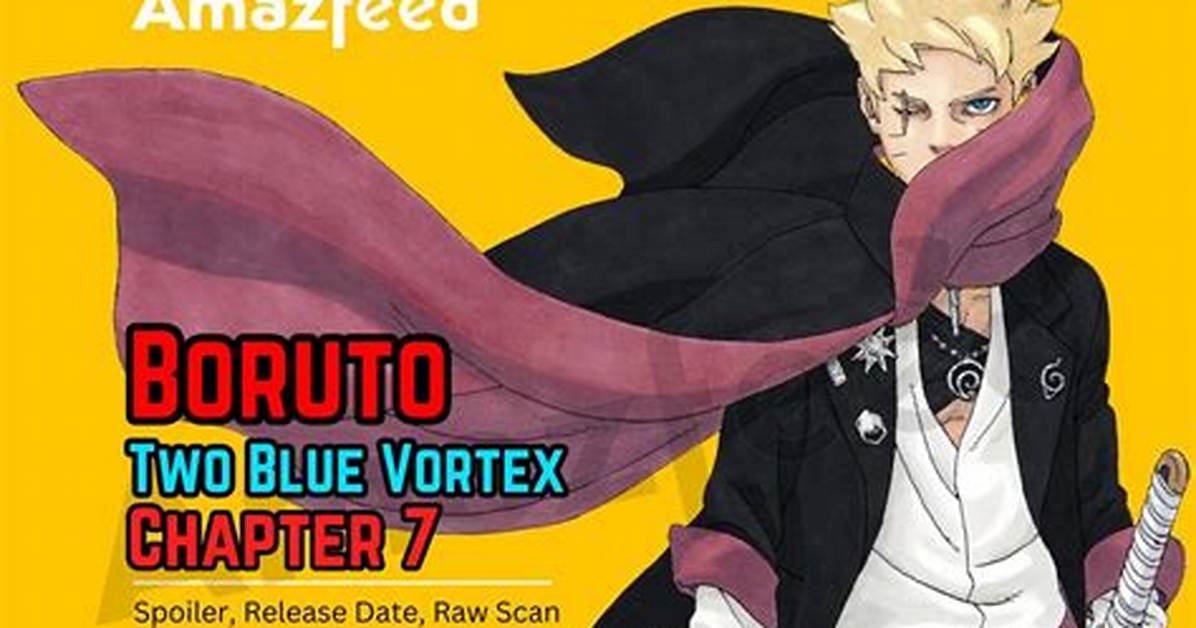 Boruto Two Blue Vortex Chapter 8 Spoilers out: Everything You Need to Know