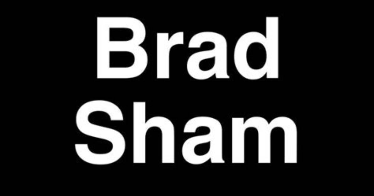 Brad Sham Net Worth