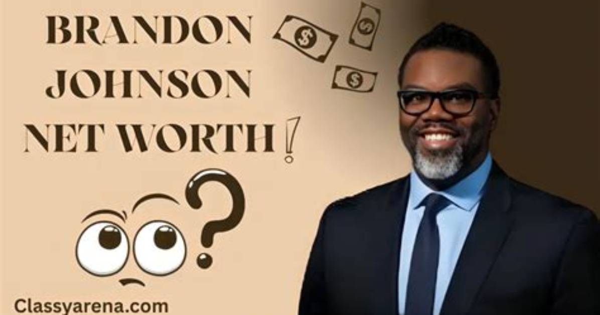 Brandon Johnson Net Worth
