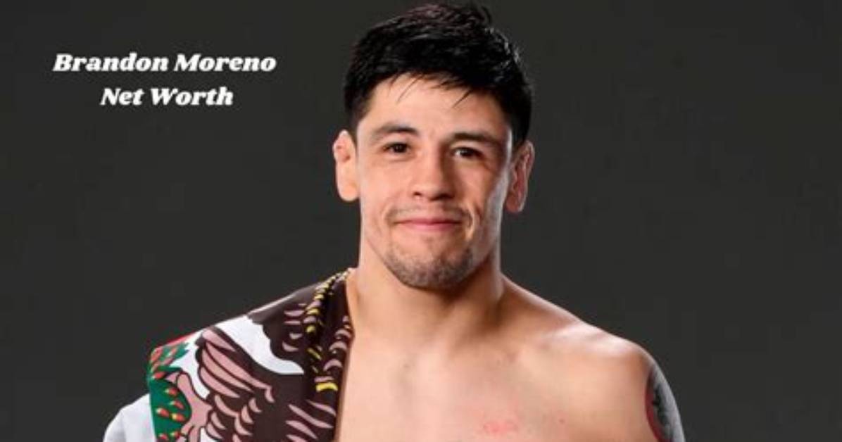 Brandon Moreno Net Worth