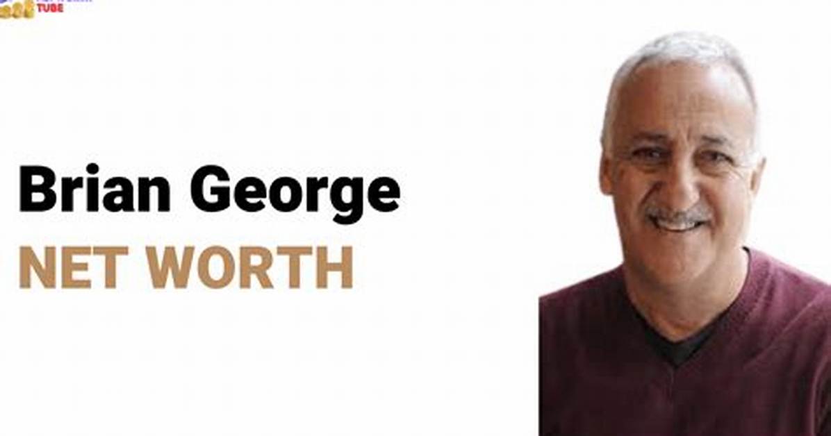 Brian George Net Worth