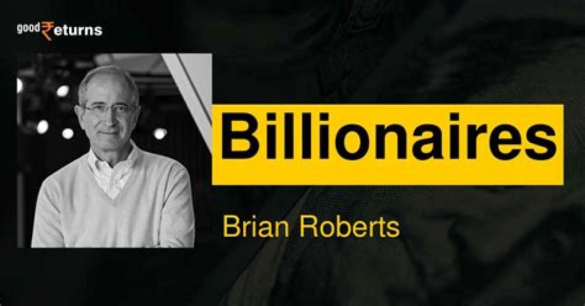 Brian Roberts Net Worth