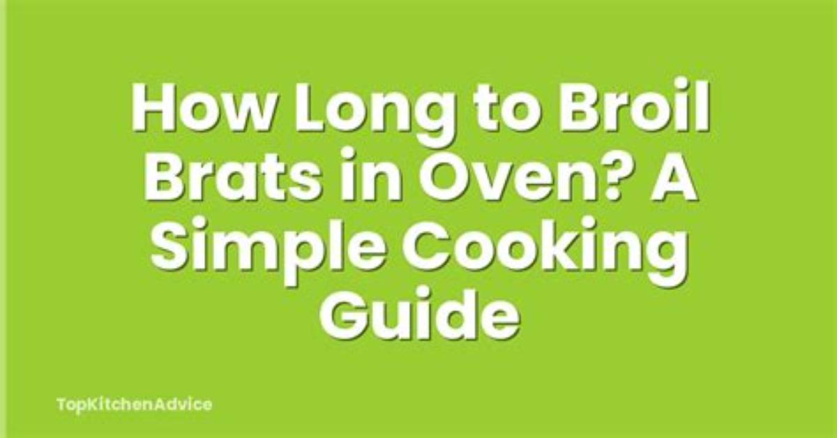 Broil Brats - How to Discuss