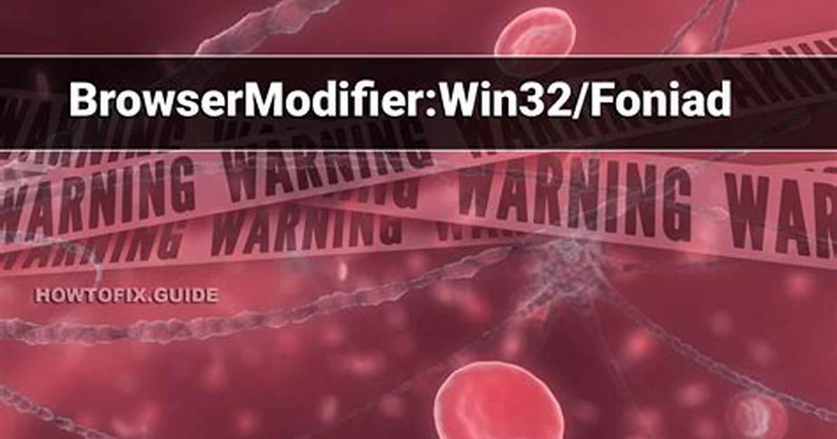Browsermodifier: Win32/Foniad (Foniad Browser Modifier) — Virus Removal Guide