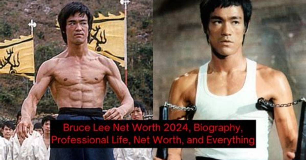 Bruce Lee Net Worth