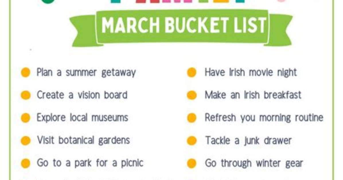 Bucket List Ideas for March 2019