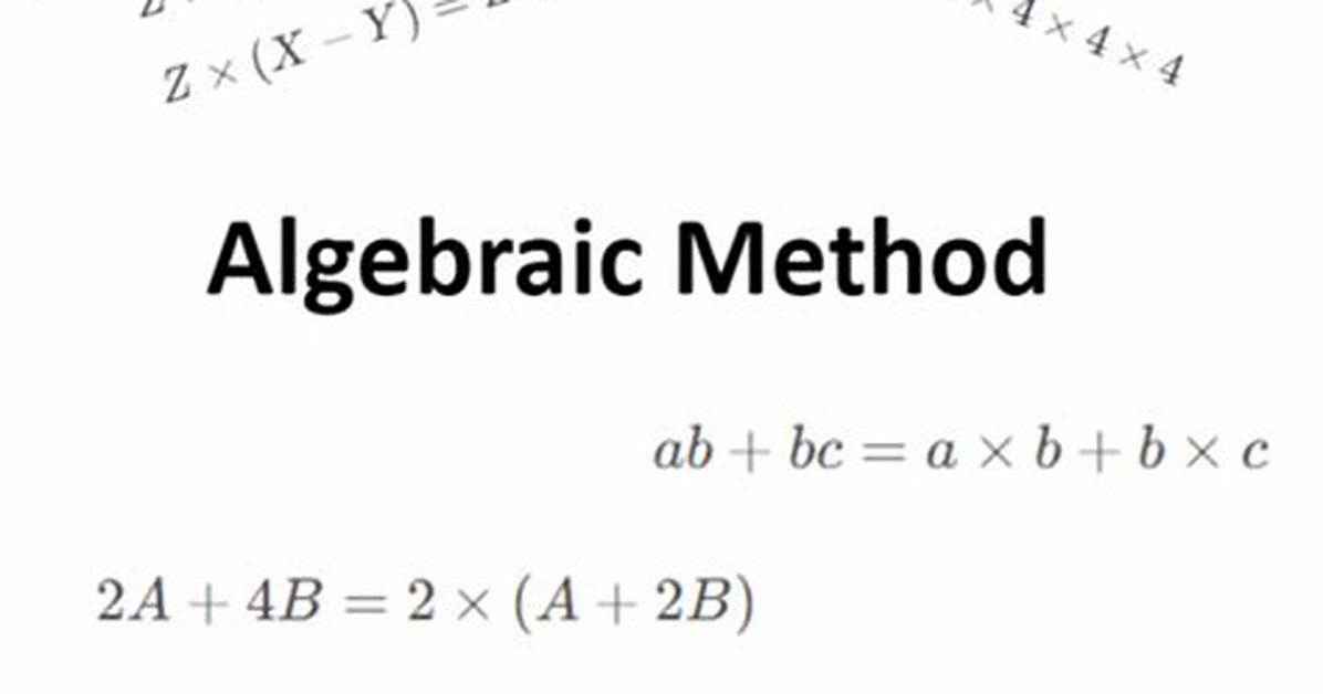 By the Algebraic Method?