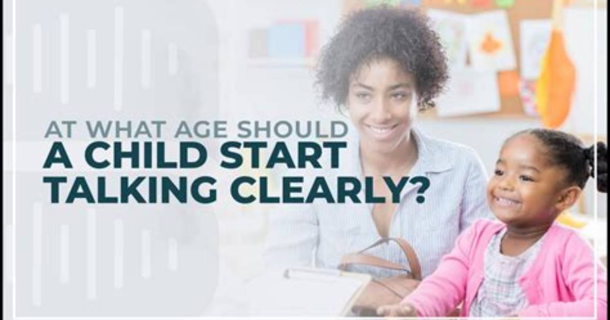 By When Should a Child Start Talking?