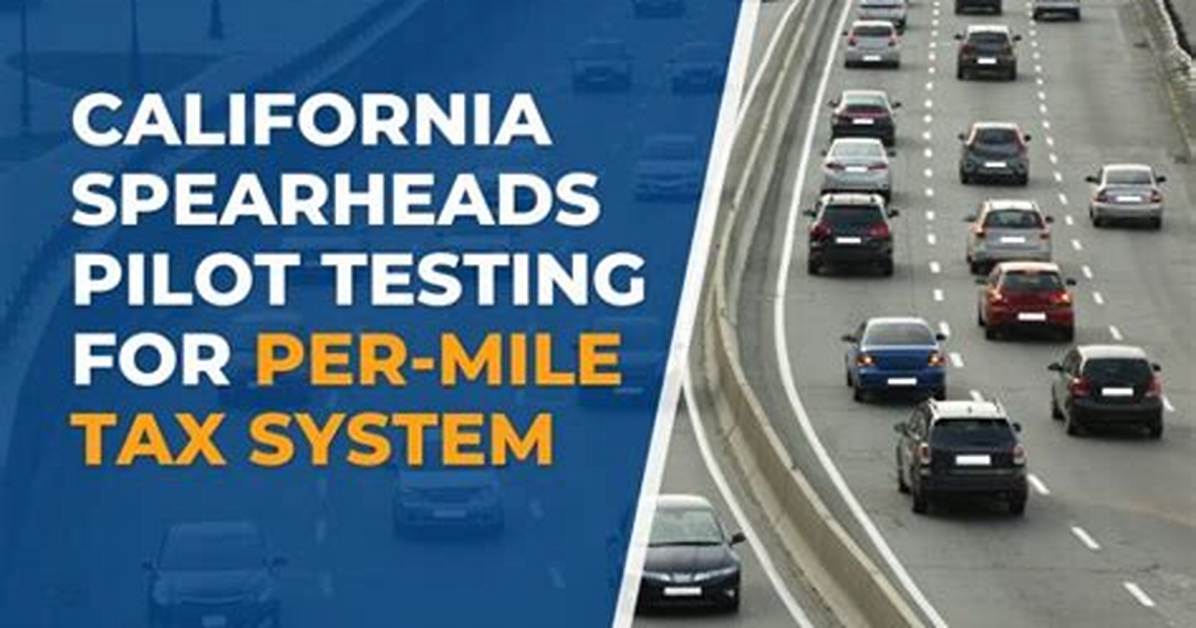 California Lawmakers Propose per-Mile-Tax for Drivers |