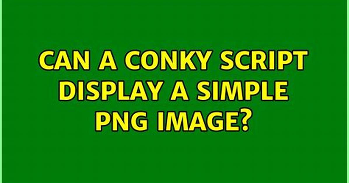 Can a Conky Script Display a Simple Png Image?