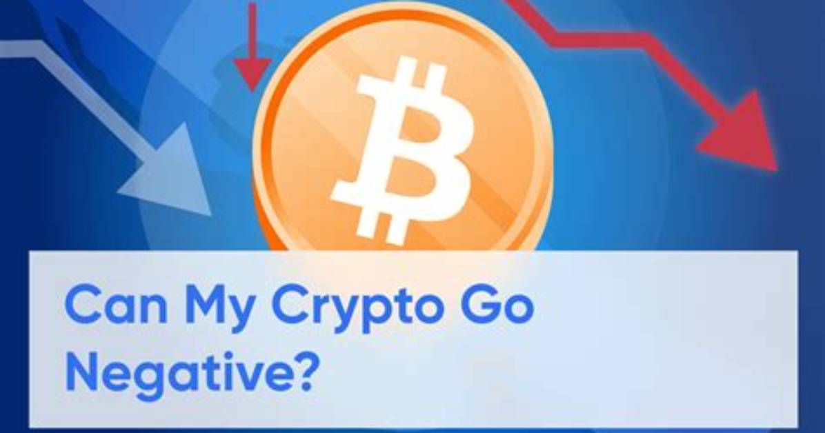 Can a Cryptocurrency Go Negative?