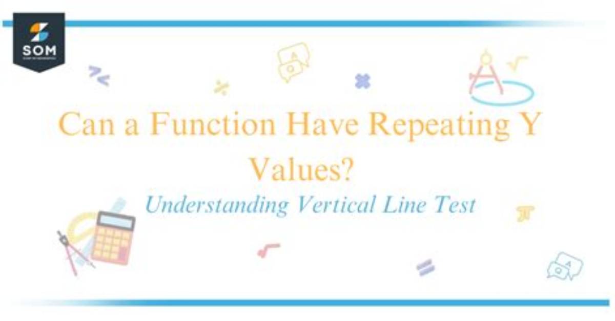 Can a Function Have Repeating Y Values?
