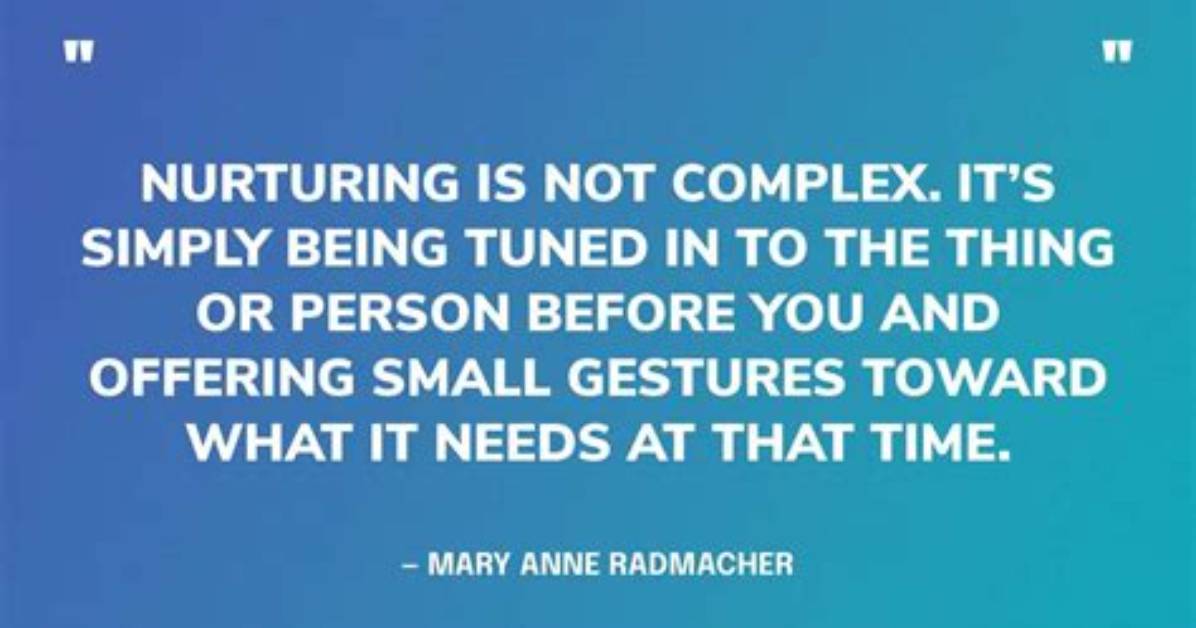Can a Person Be Nurturing?