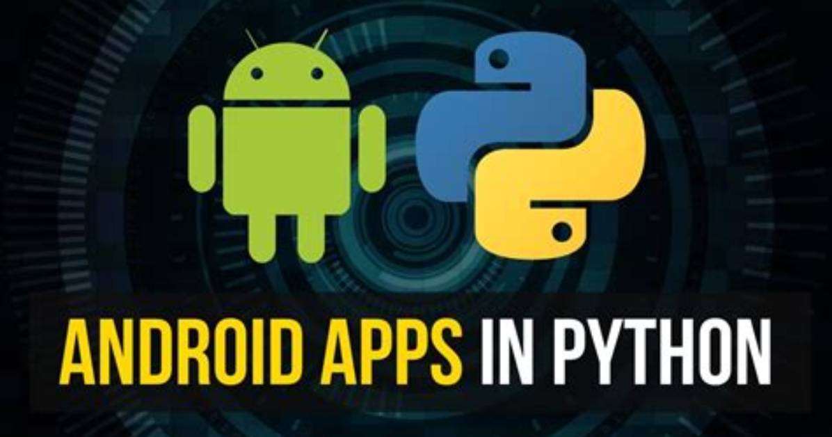Can Android Apps Be Written in Python?