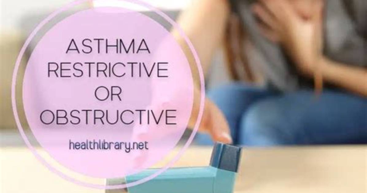 Can Asthma Be Restrictive