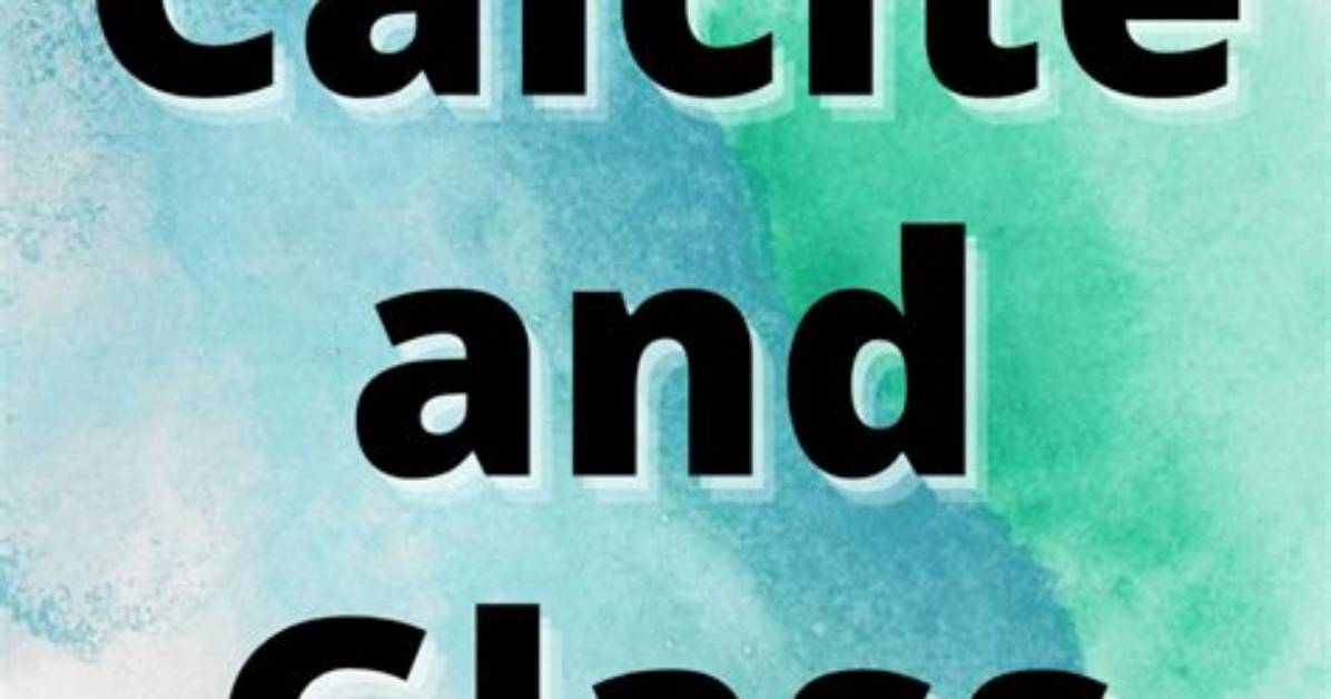 Can Calcite Scratch Glass?