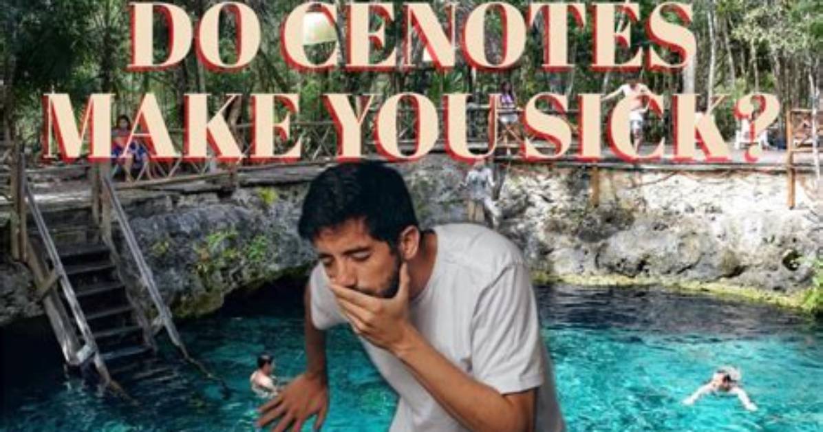 Can Cenotes Make You Sick?