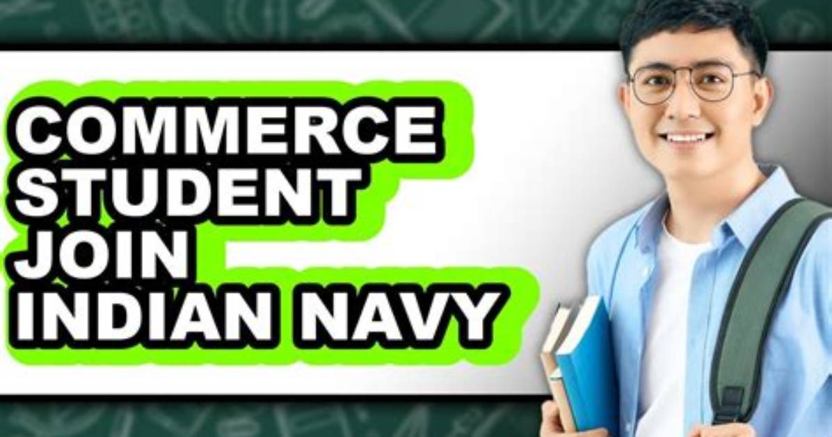 Can Commerce Student Join Indian Navy?