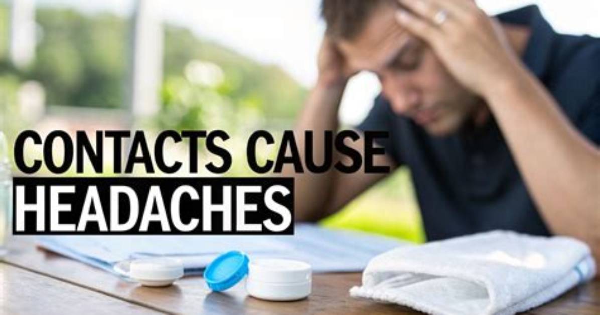 Can Contacts Cause Headaches?