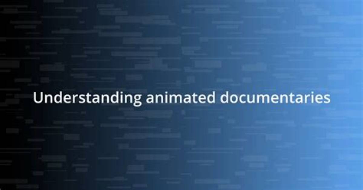 Can Documentaries Be Animated