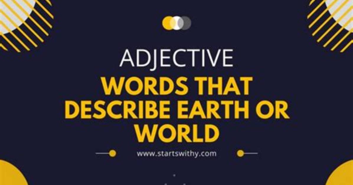Can Earth Be an Adjective?