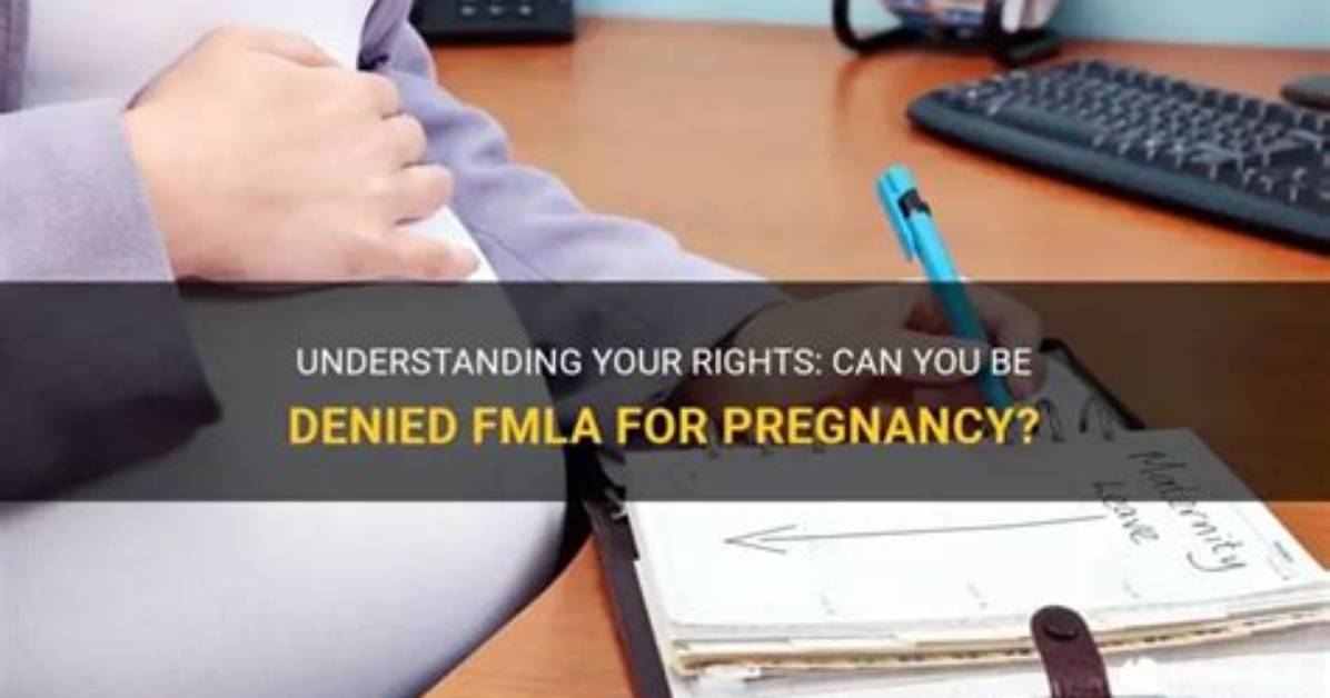 Can Fmla Be Denied?