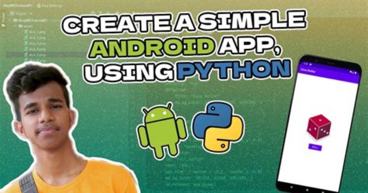 Can I Create Android App Using Python?