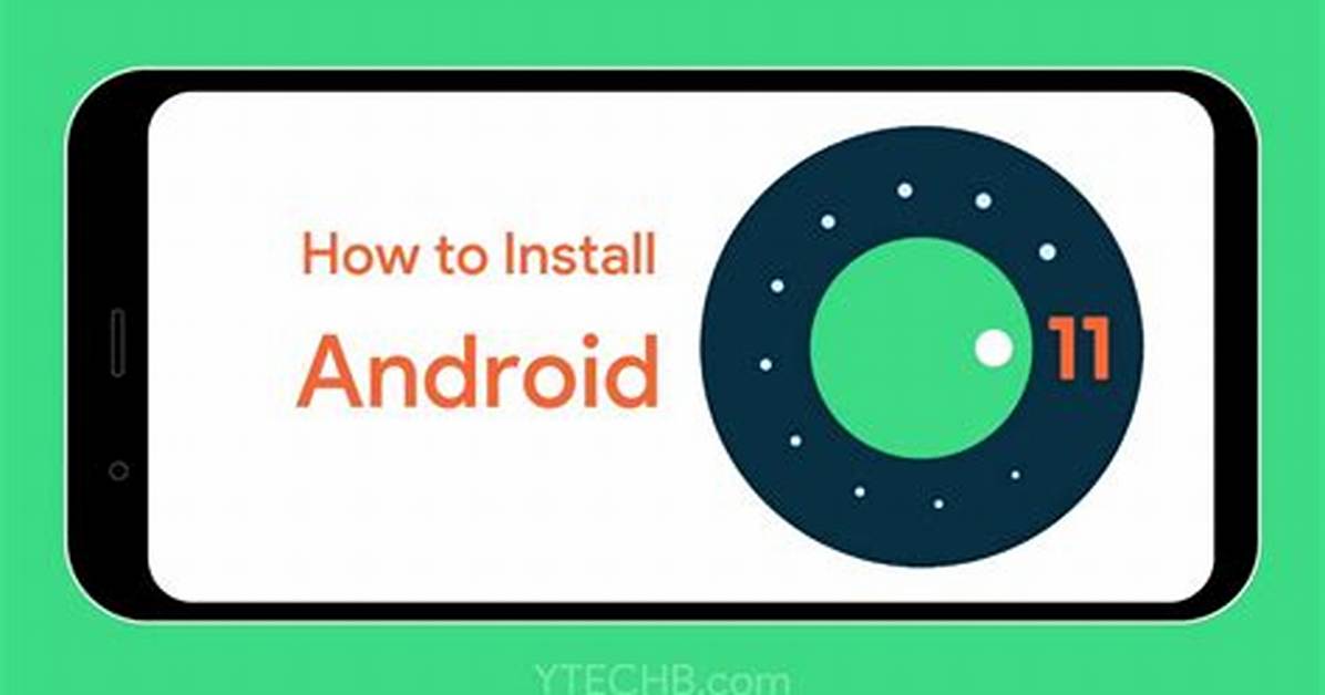 Can I Install Android 11?