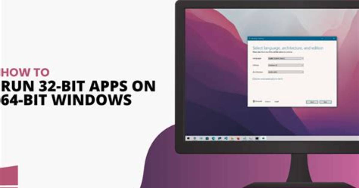 Can I Run 32 Bit Programs on a 64 Bit Computer Windows 7?