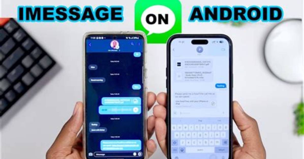 Can iMessage Work with Android?
