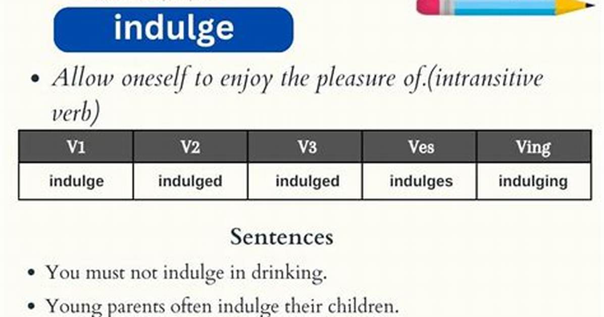 Can Indulge Be a Verb?