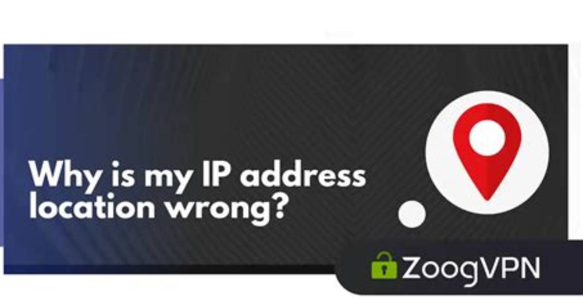 Can Ip Address Location Be Wrong?