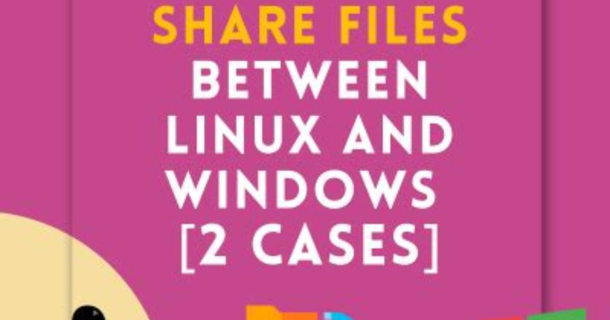 Can Linux and Windows Share Files?