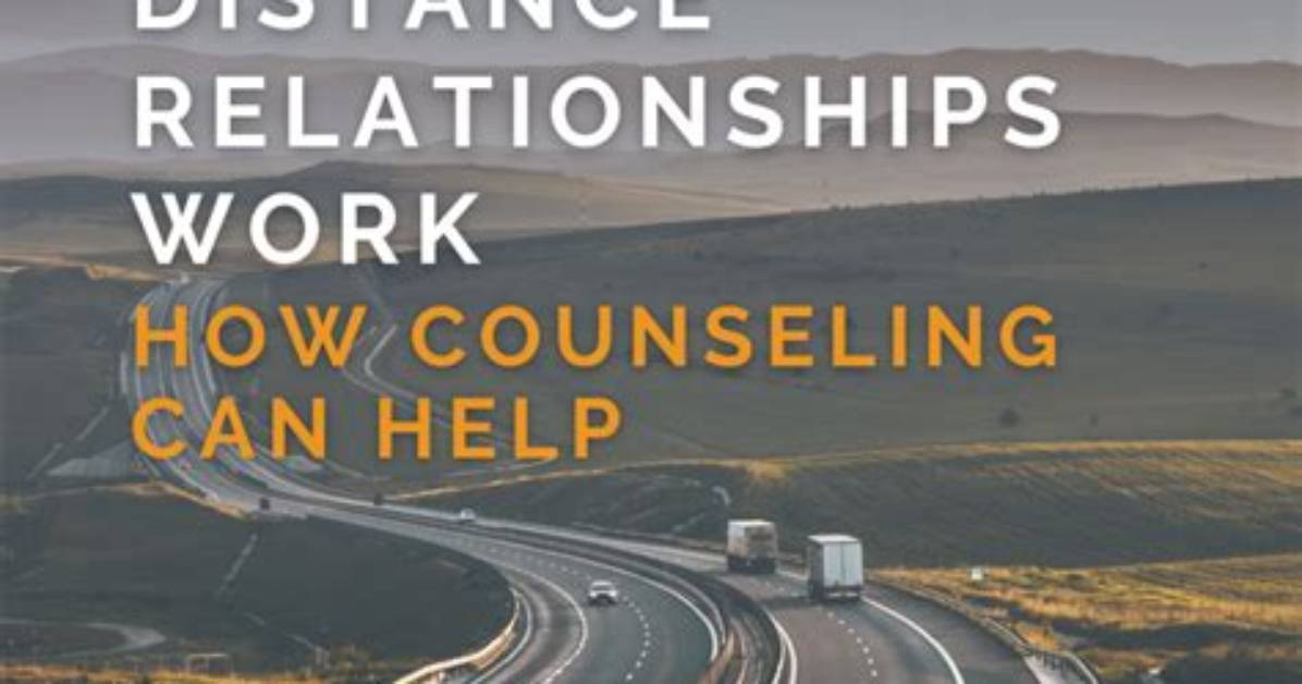 Can Long Distance Relationships Work?
