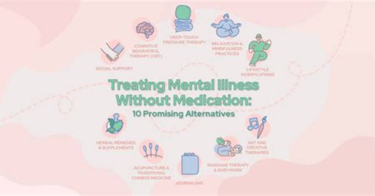 Can Mental Illness Be Cured Without Medication?