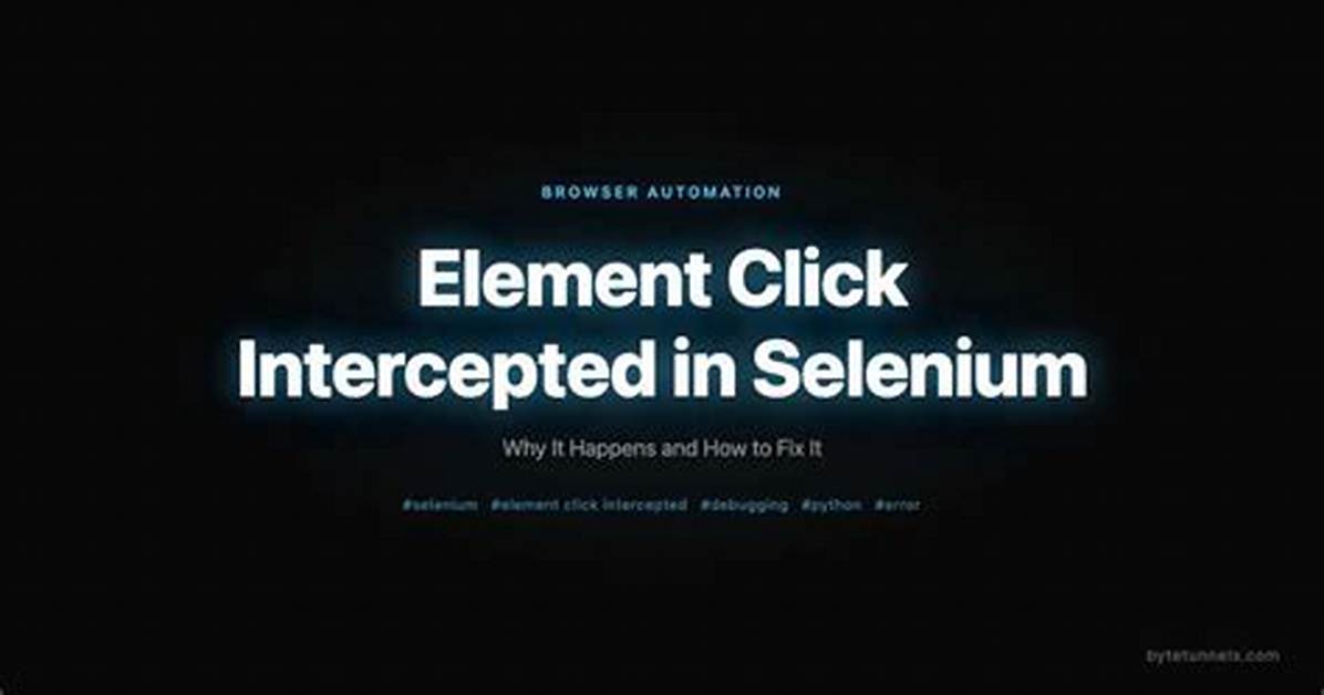 Can Not Click on a Element: Elementclickinterceptedexception in Splinter / Selenium