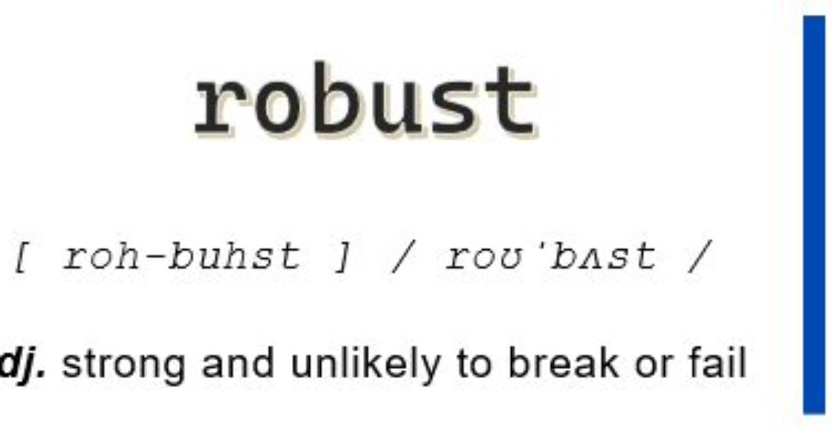 Can Robust Be an Adjective?