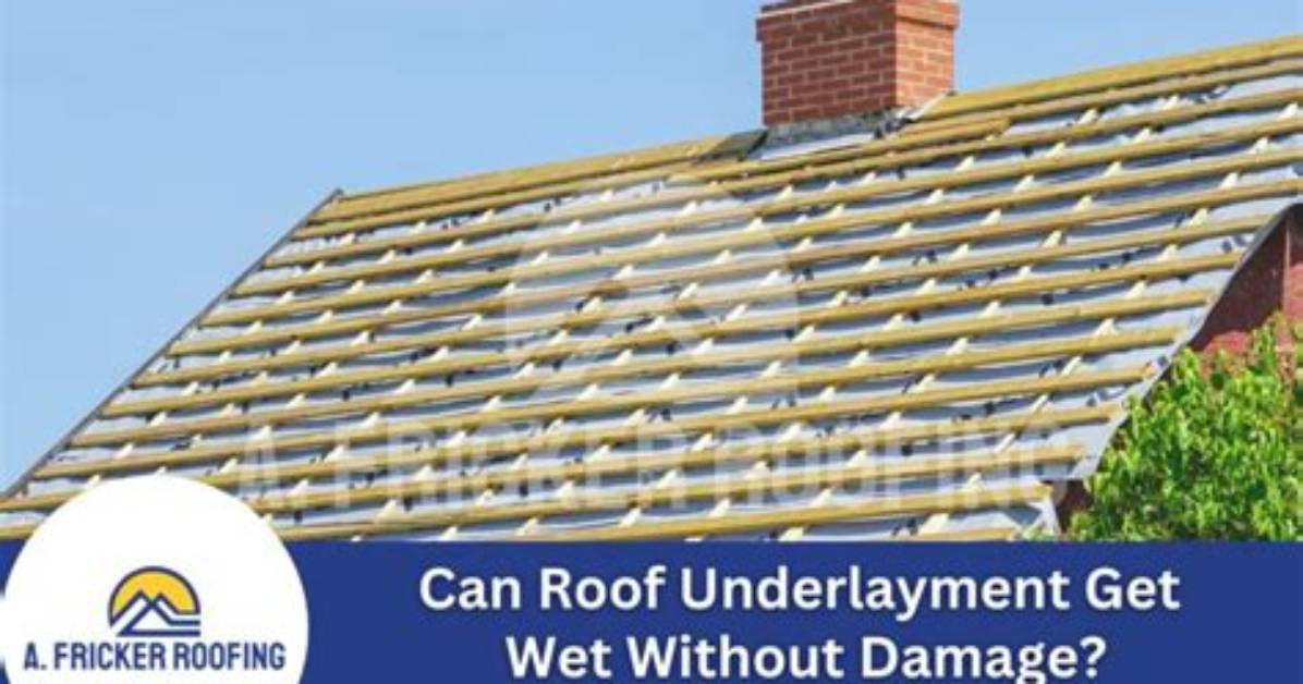 Can Roofing Underlayment Get Wet?