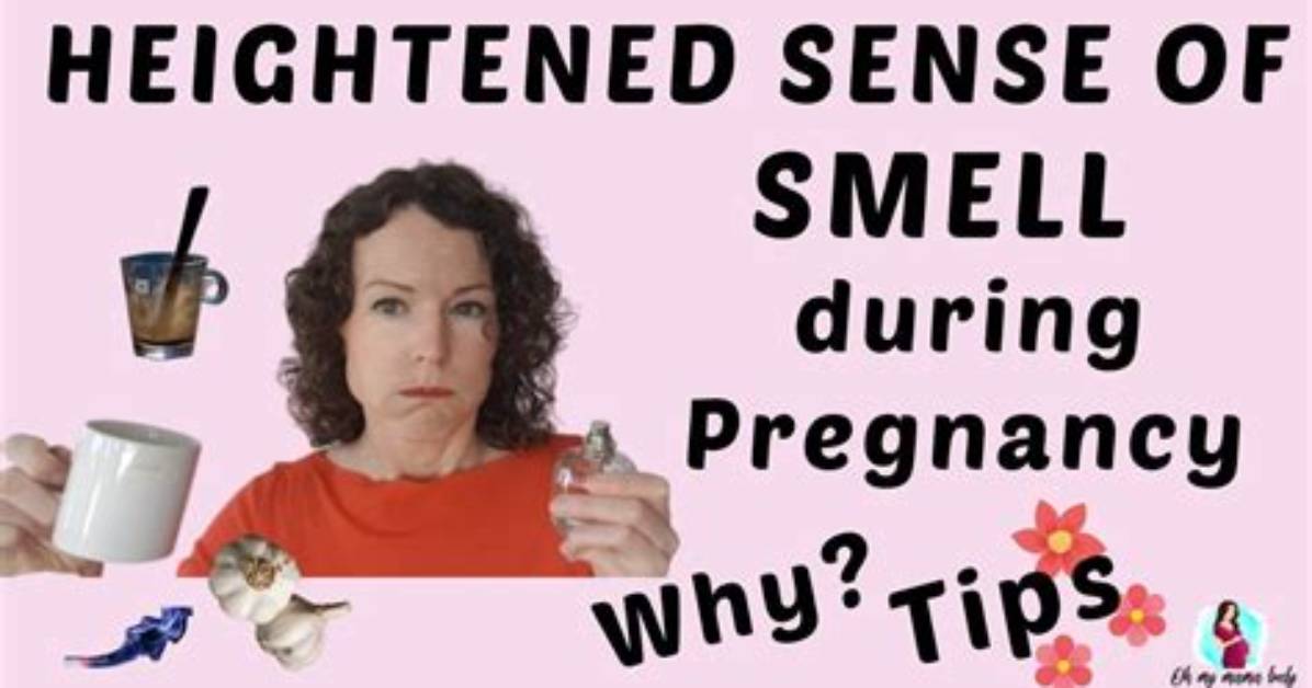 Can Smells Affect Pregnancy