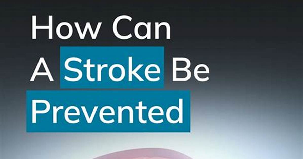 Can Strokes Be Prevented?