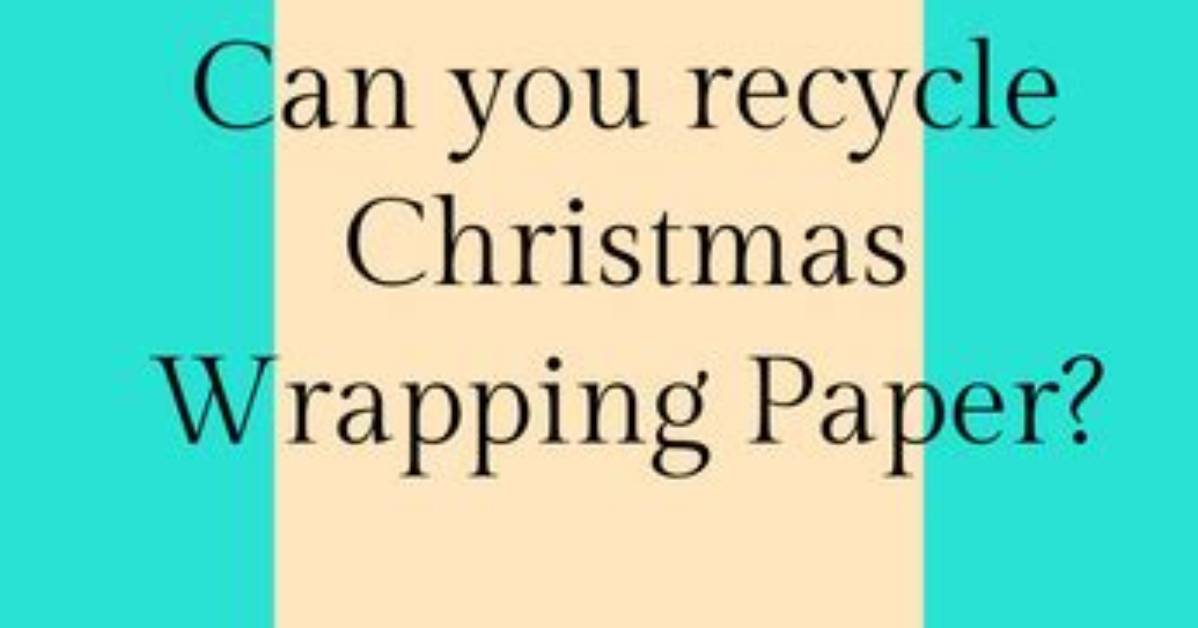 Can U Recycle Wrapping Paper